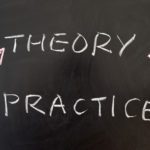 Theory and practice