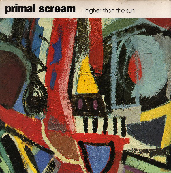 primal scream higher than the sun